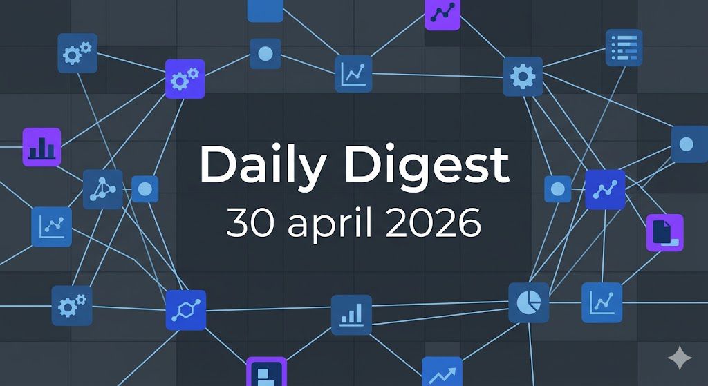 Daily Digest: 30 April 2026